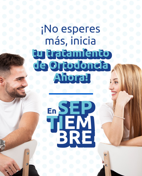 ¡No esperes más, inicia tu tratamiento de Ortodoncia ahora!