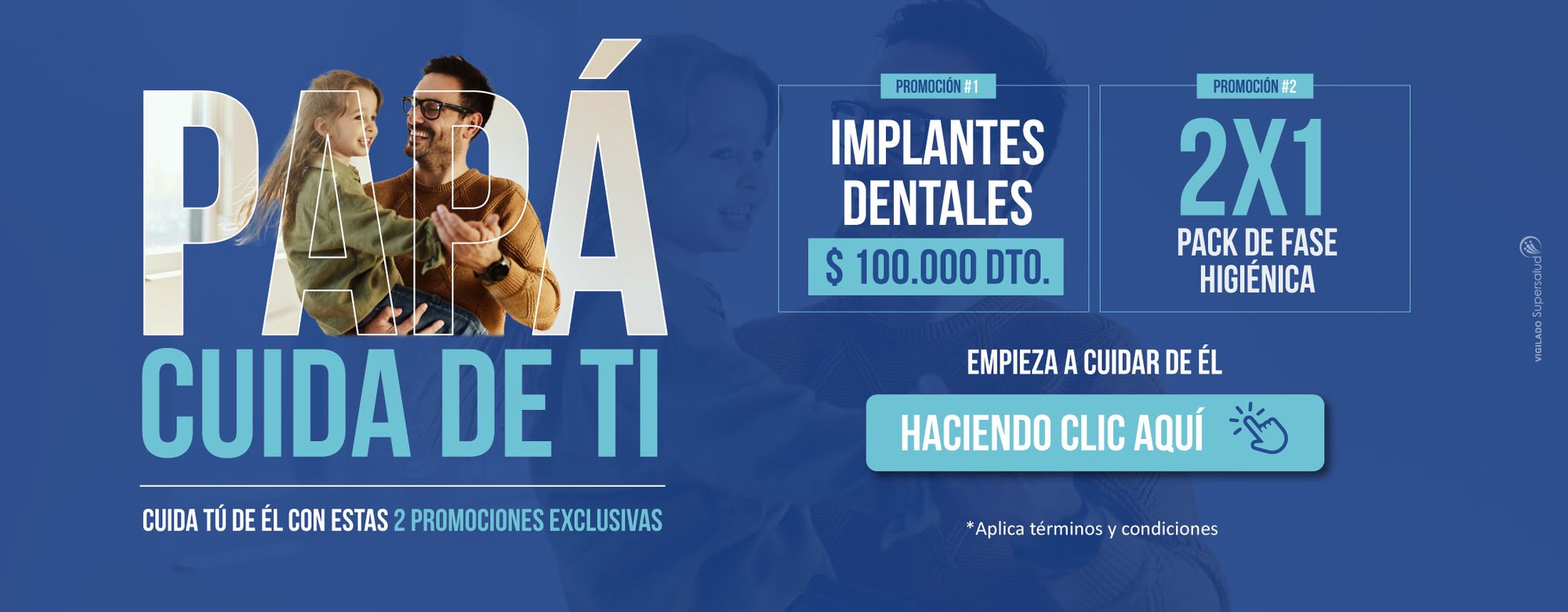 Cuida de papá en Junio con DentiSalud