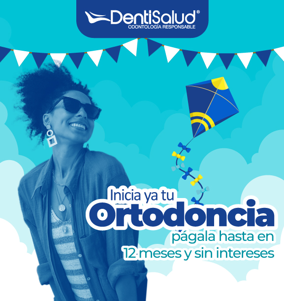 Inica ya tu tratamiento de Ortodoncia con Dentisalud