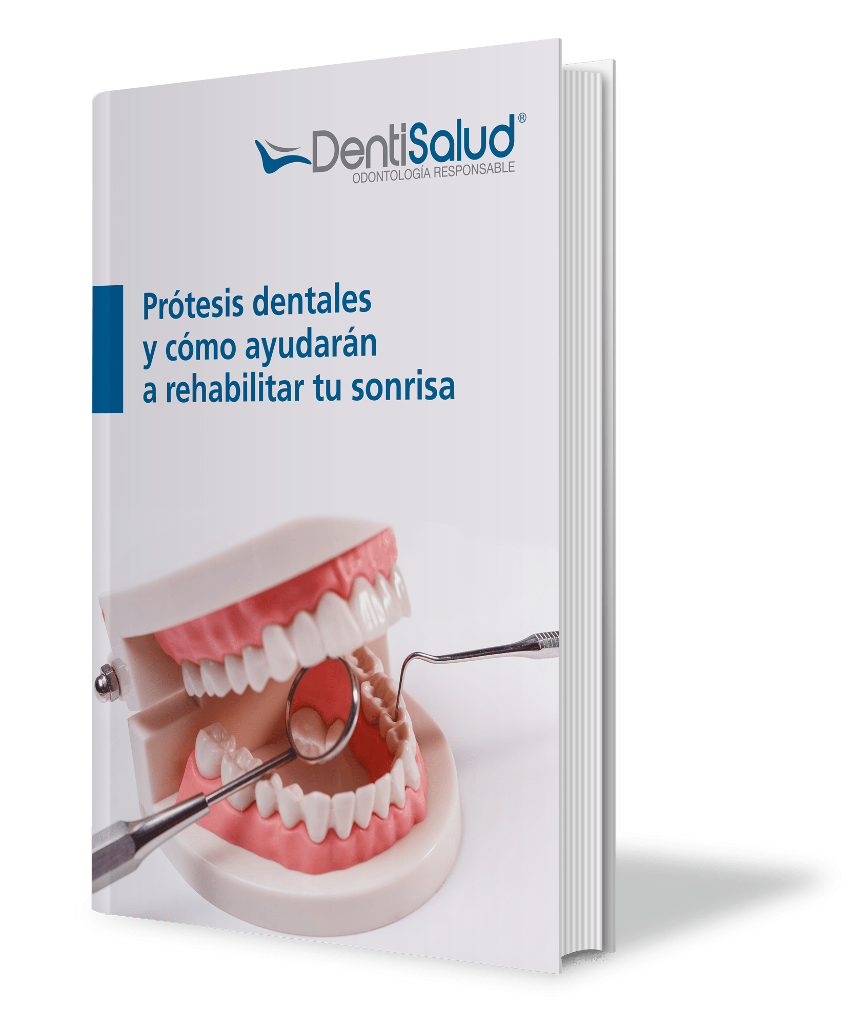 Prótesis dentales y cómo ayudarán a rehabilitar tu sonrisa